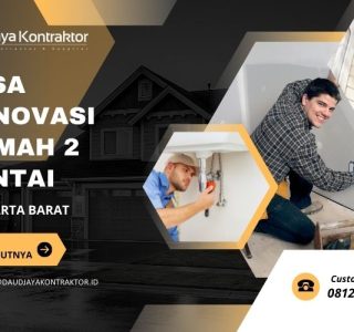 Jasa Renovasi Rumah 2 Lantai di Jakarta Barat