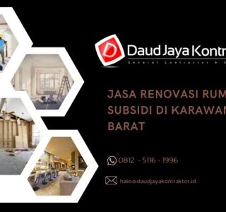 Jasa Renovasi Rumah Subsidi di Karawang Barat