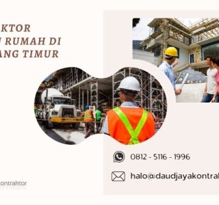 KONTRAKTOR BANGUN RUMAH DI KARAWANG TIMUR