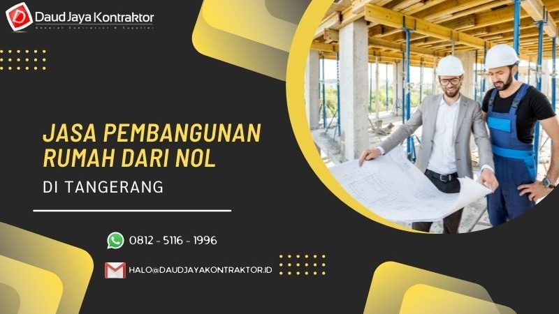 Jasa Bangun Rumah Dari 0 Di Tanggerang