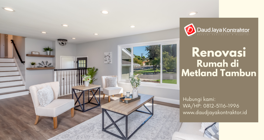 Jasa Renovasi Rumah Di Metland Tambun